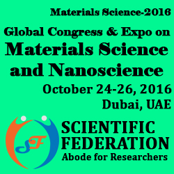 Materials Science-2016 is a remarkable event which brings together unique and international academic scientists, leading engineers, universities and industries making the congress a perfect platform to share experience, foster collaborations across industry and academia and evaluate emerging technologies across the globe.